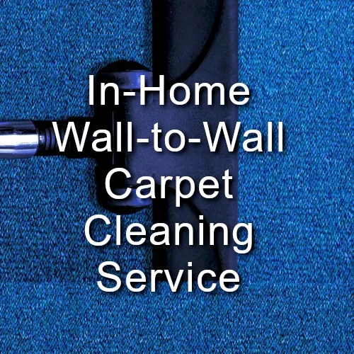 In-Home Wall-to-Wall Carpet Cleaning Services